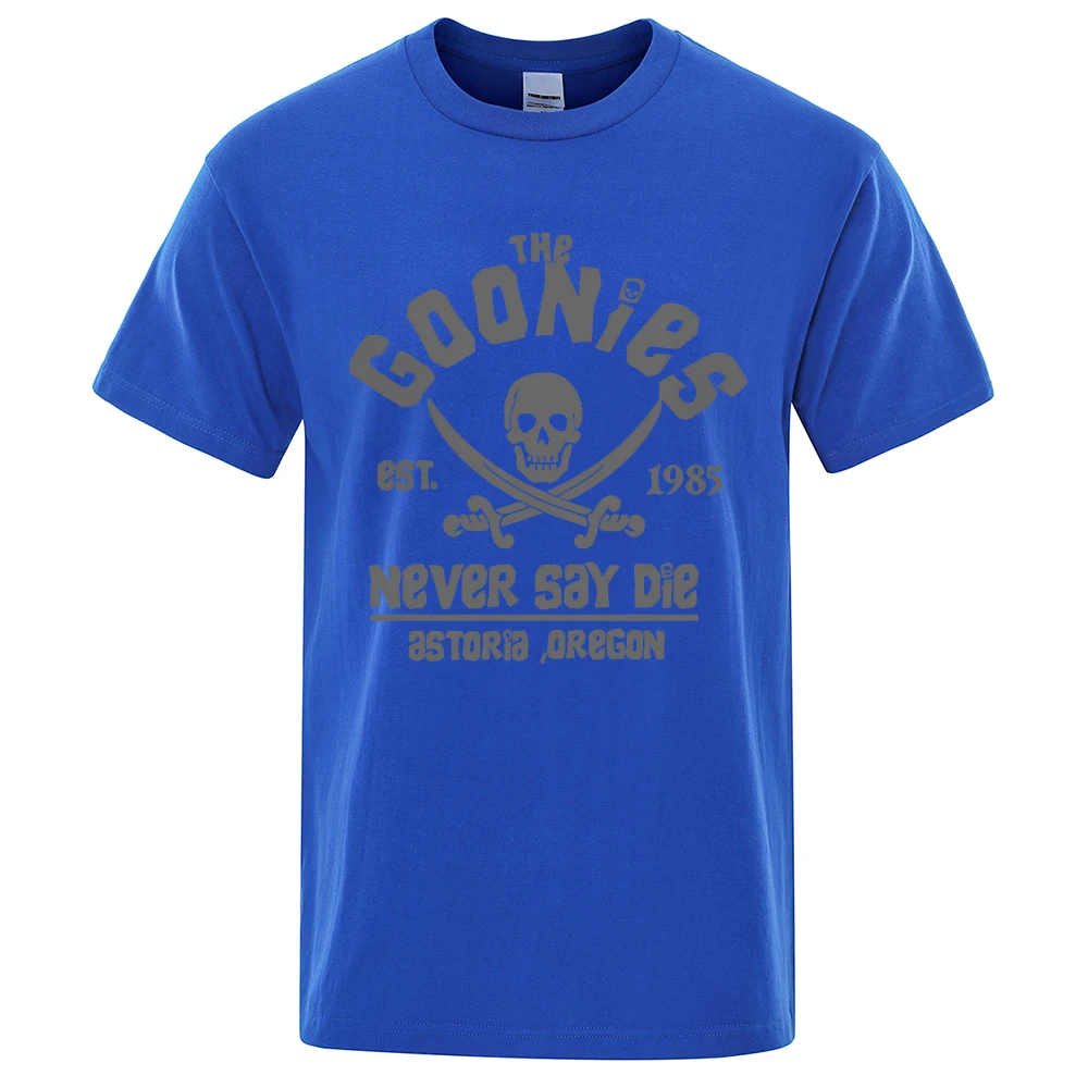 Goonies Never Say Die Astoroa Oregon T-Shirt Men Women Oversize Cotton Tee Clothing Summer O-Neck Tops Casual Loose Soft T Shirt