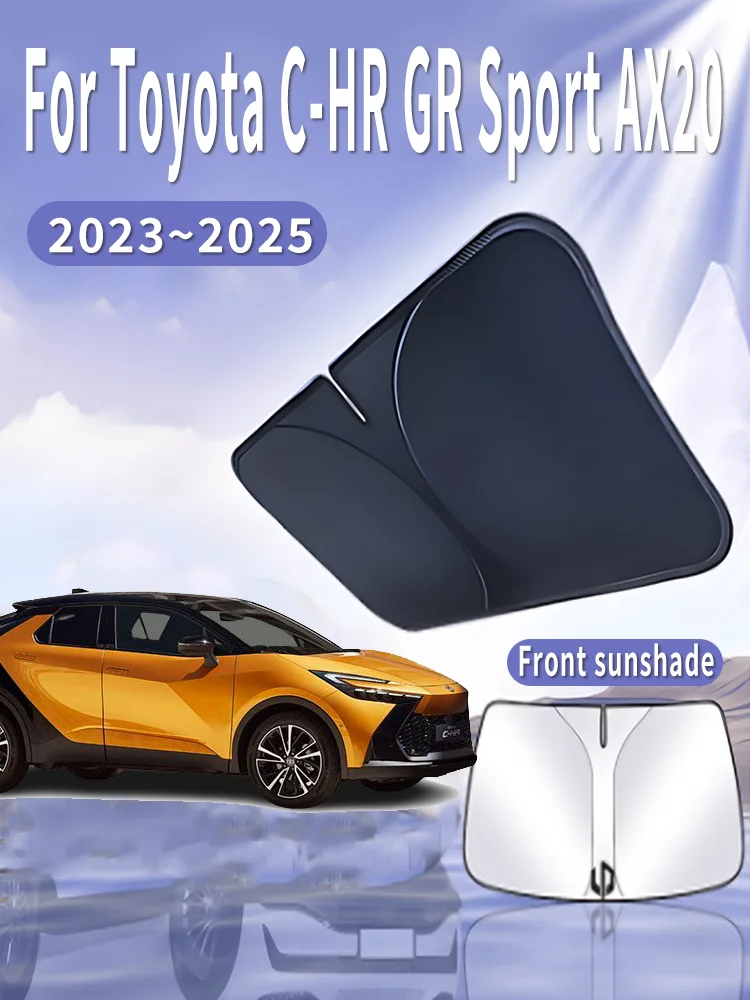 Car Sun Visor For Toyota C-HR GR Sport AX20 2023 2024 2025 MK2 Front Windshield Sunshade Heat Insulation Summer Auto Accessories