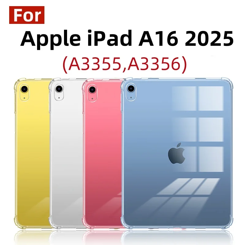Shockproof Silicone Shell For iPad A16 Case 2025 Flexible Tablet Case Clear Back Cover For Apple iPad 11th Generation Case A3355