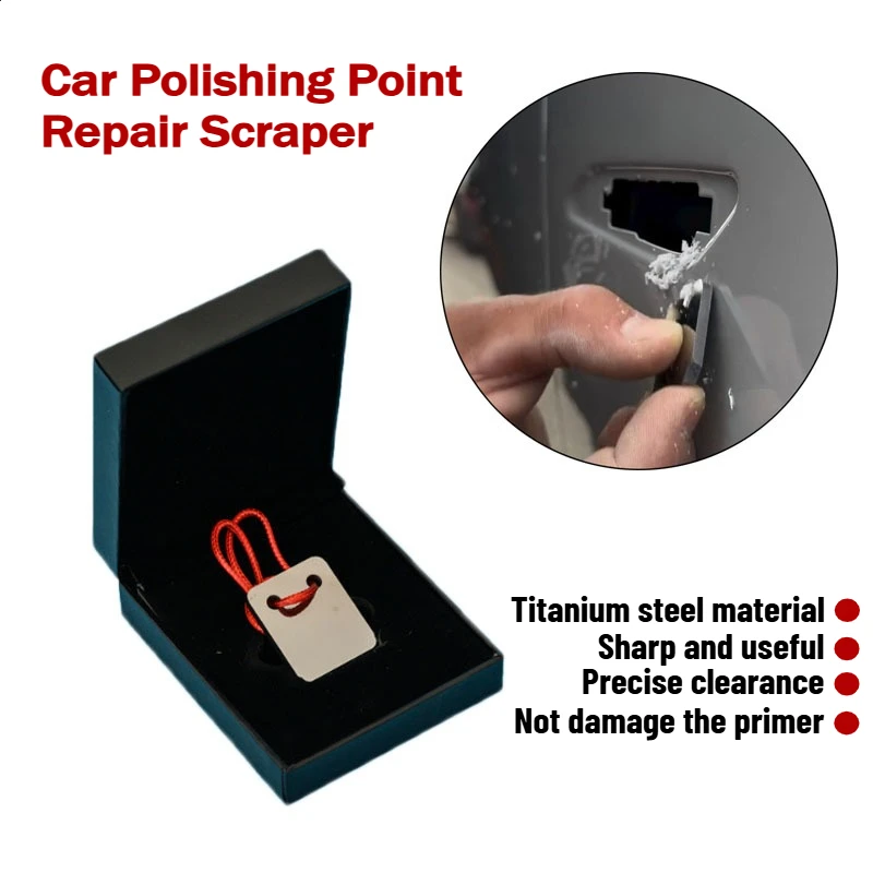 Car Polishing Point Repair Scraper Sagging Varnish Paint Removal Film Cleaning Hard Surface Stains Dust Treatment Scraper Tool