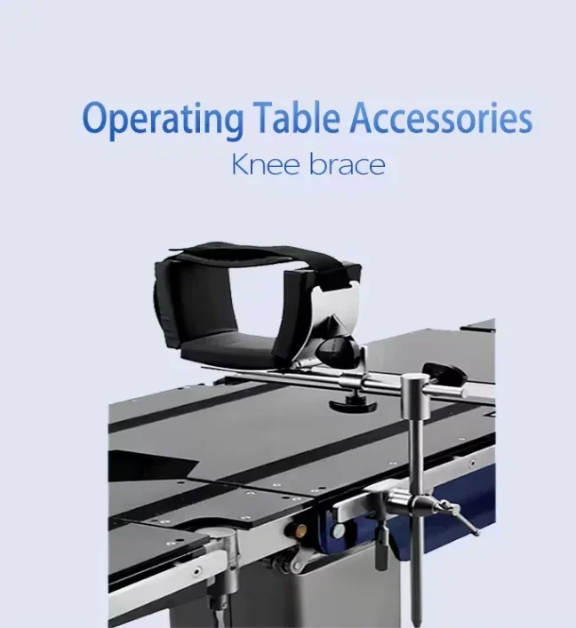 High Quality Medical Instrument Operating Table Knee Brace High Quality Accessories Support Of Knee Frame