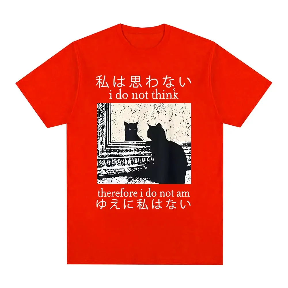 I Do Not Think Therefore I Do Not Am T Shirt Funny Japanese Cat Meme Short Sleeve T-shirt Women Casual T-shirts Y2k Top