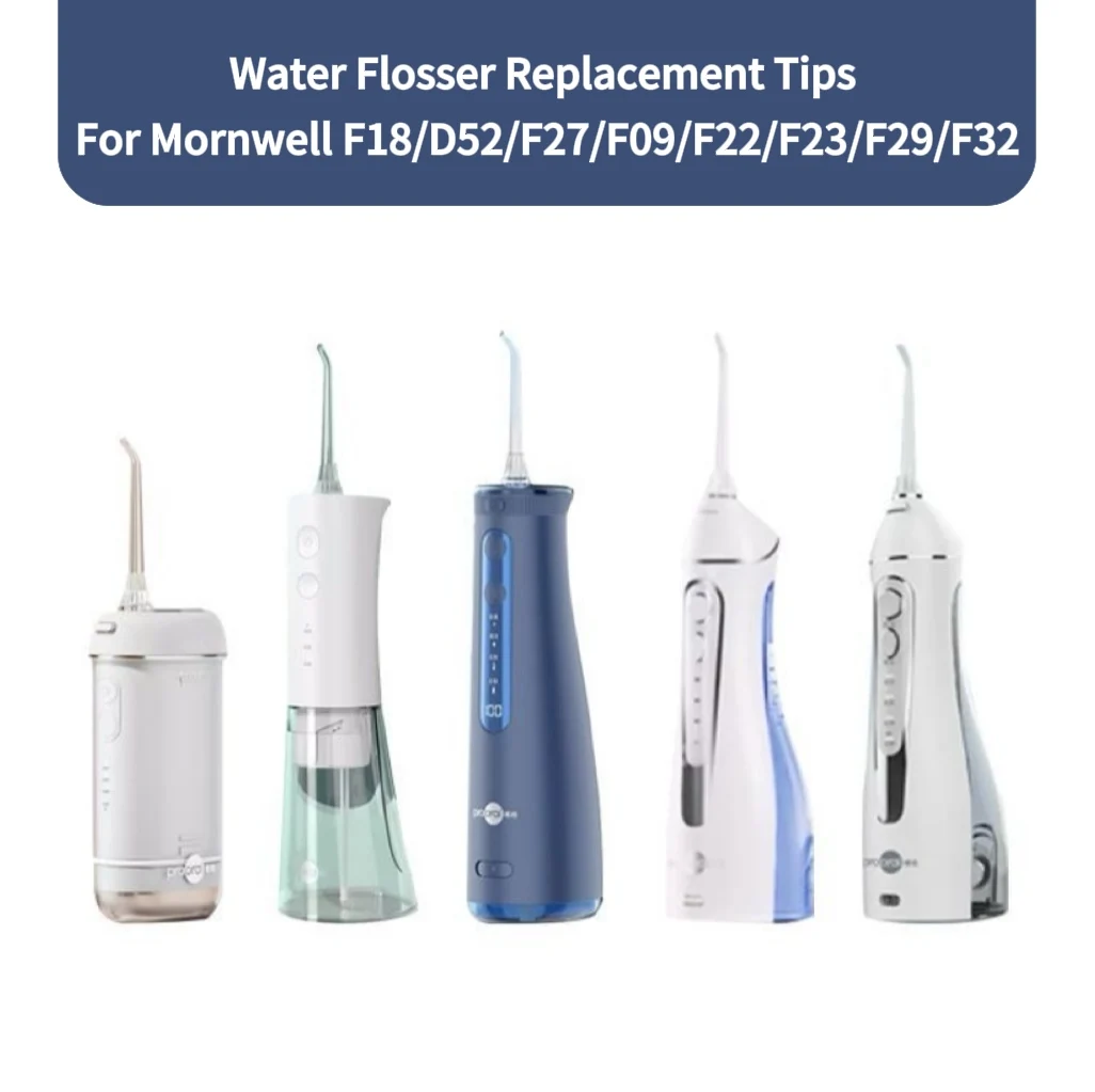 4 Pcs Water Flosser Replacement Tips For Mornwell F18/D52/F27/F09/F22/F23/F29/F32 Water Flosser Oral Irrigator