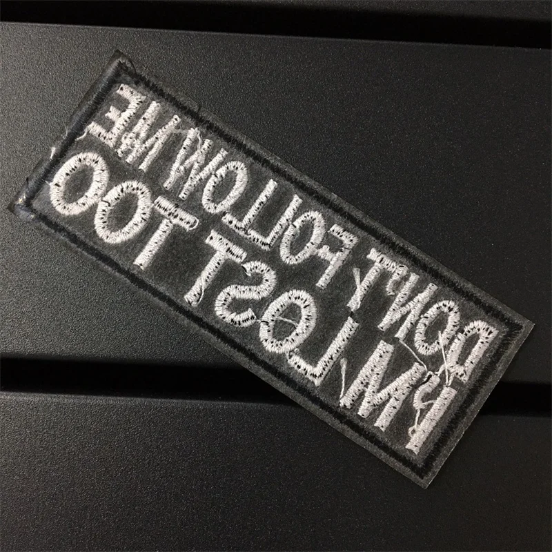 DON'T FOLLOW ME Size: 10x3.8cm Clothes Patches Stripe for Clothing Black and White Letter Iron On Stickers DIY Embroidered Patch
