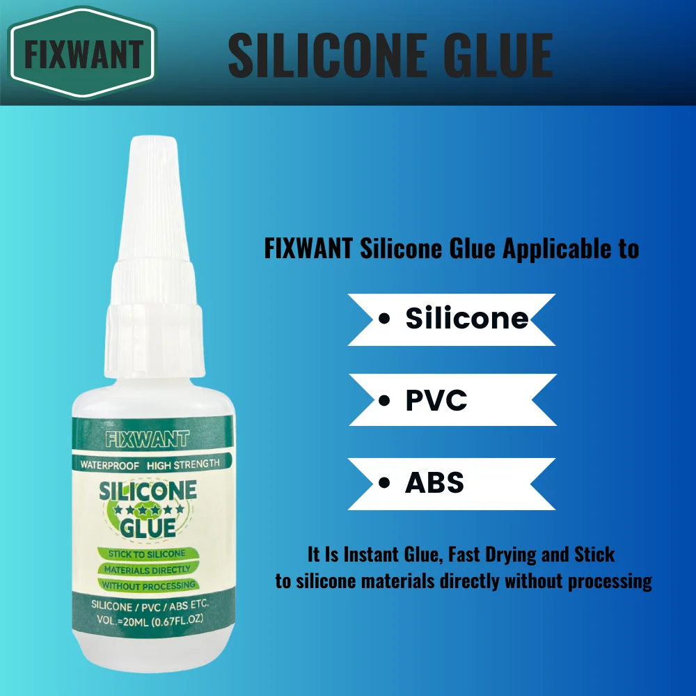 20ML FIXWANT Super Glue TPR/ TPU/PVC/ ABS/ Latex Leather Wood Super Adhesive Silicone Glue