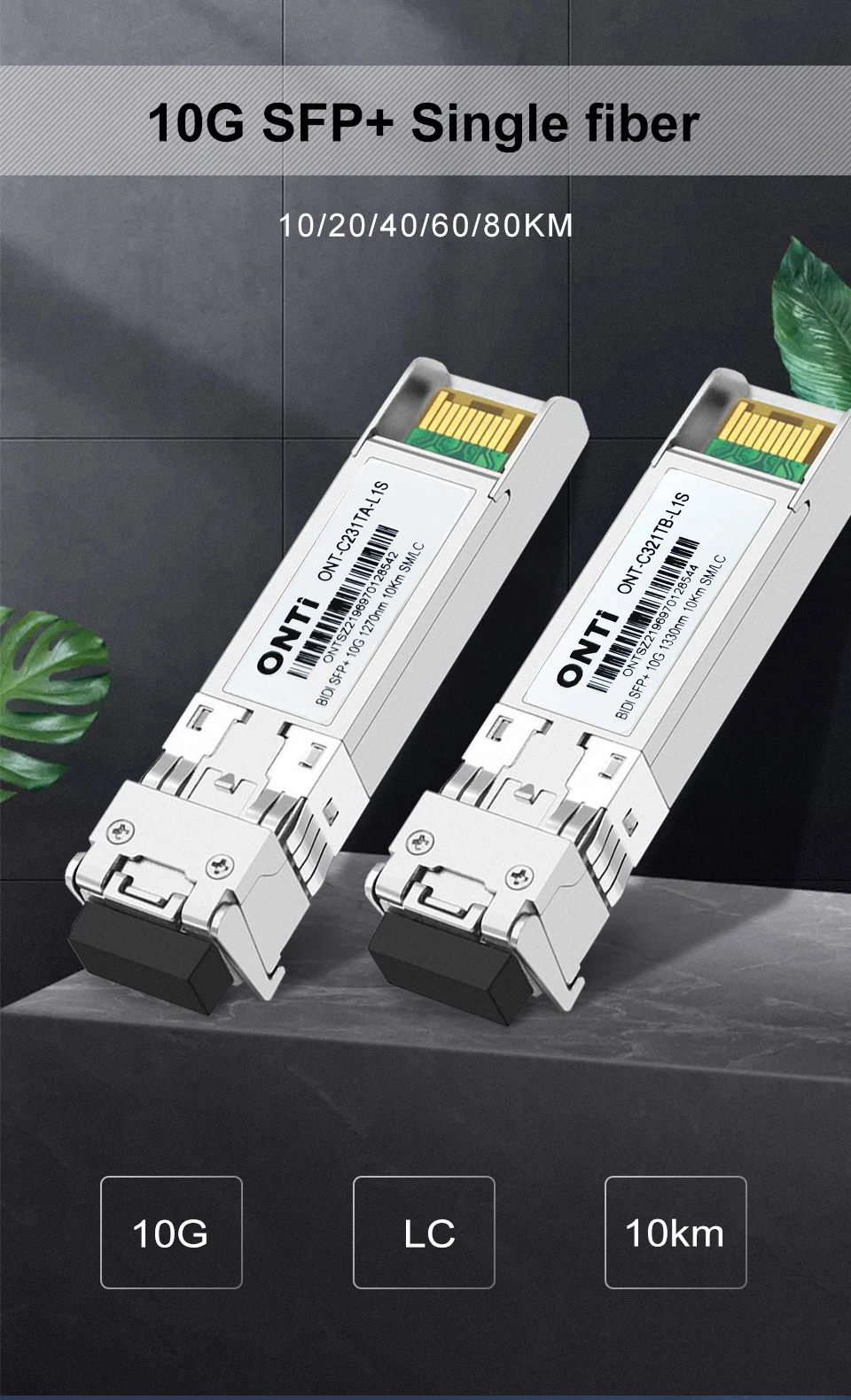 ONTi 10G BIDI SM LC WDM SFP+ Module 1270/1330nm Single Mode 10-80KM Fiber Optic Module Compatible with Cisco Switch