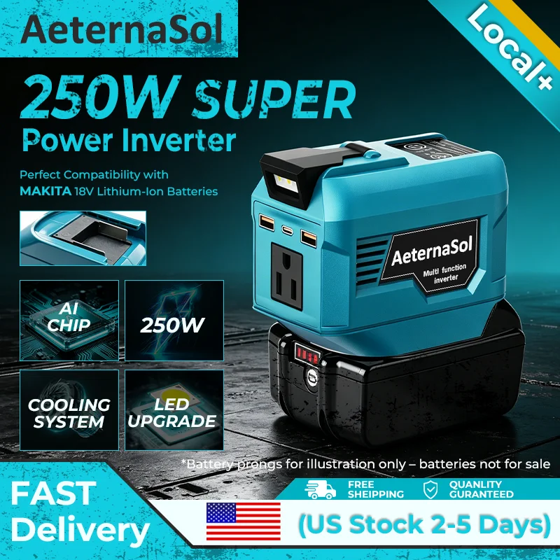 (US Stock 2-5 Days) AeternaSol 250W Power Inverter For Makita 18V LXT Battery BL1830 BL1850 BL1860 Portable Power Station 110V AC 500W Peak Surge QC3.0 USB 20W PD 20W Type-C LED Work Light Camping Outdoor Night Fishing Job Site RV Emergency Backup