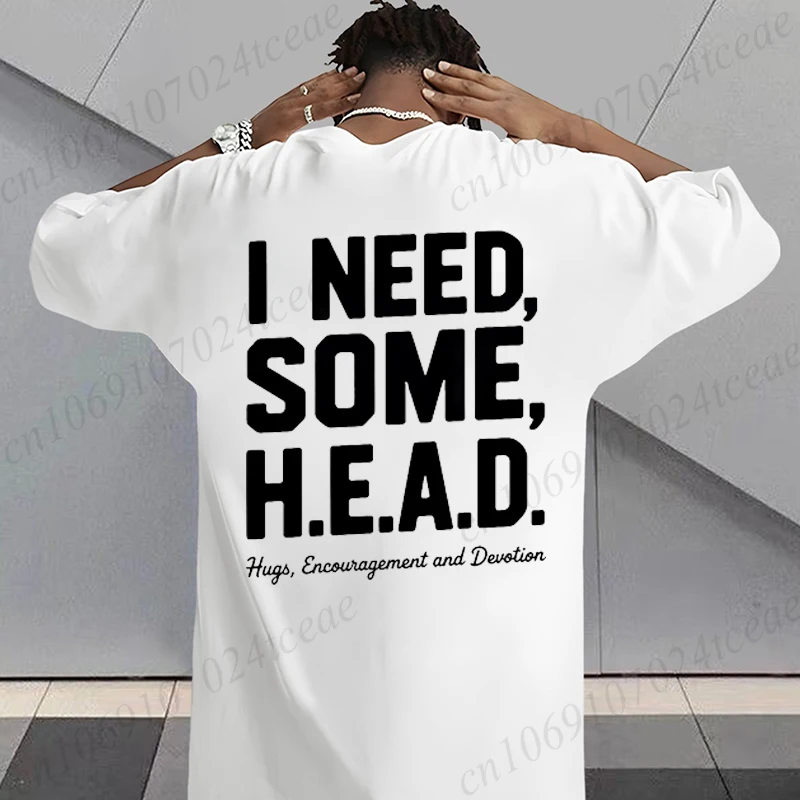I Need Some H.E.A.D. Print Shirt for Women Men Graphic Tee Short Sleeve Stylish Fashion Design T-Shirts Casual Daily Streetwear
