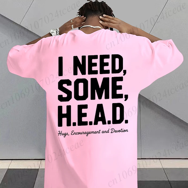 I Need Some H.E.A.D. Print Shirt for Women Men Graphic Tee Short Sleeve Stylish Fashion Design T-Shirts Casual Daily Streetwear