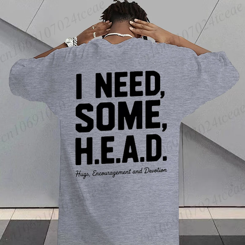 I Need Some H.E.A.D. Print Shirt for Women Men Graphic Tee Short Sleeve Stylish Fashion Design T-Shirts Casual Daily Streetwear