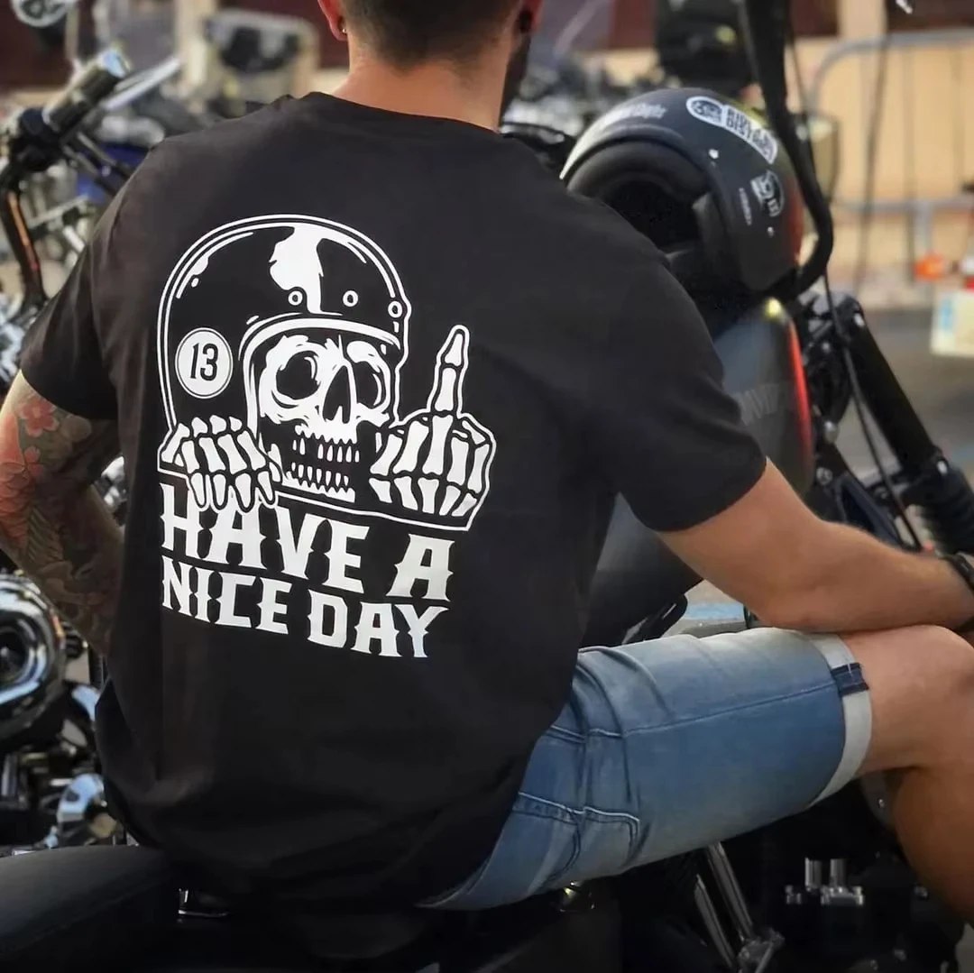 Funny Have A Nice Day Skull Print T-shirt Graphic T-shirt High Quality Men's and Women's Short Sleeved T-shirts Men's Streetwear
