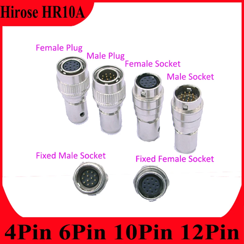 Hirose HR10A 7P 10P 7J 10J 7R 10R 4 6 10 12Pin Hole Activity Male Female Plug Socket Connector Camera Automation Equipment Power