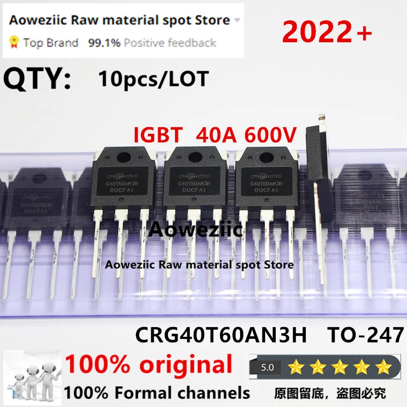 Aoweziic 2022+ 100% New Original CRG40T60AN3H G40T60AN3H 40T60 CRG60T60AN3H G60T60AN3H 60T60 TO-247 IGBT Tube 40V 60V 600V