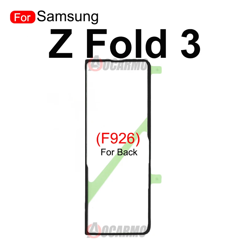 For Samsung Galaxy Z Fold3 F926 W22 LCD Front Adhesive Back Cover Waterproof Sticker Glue Replacement