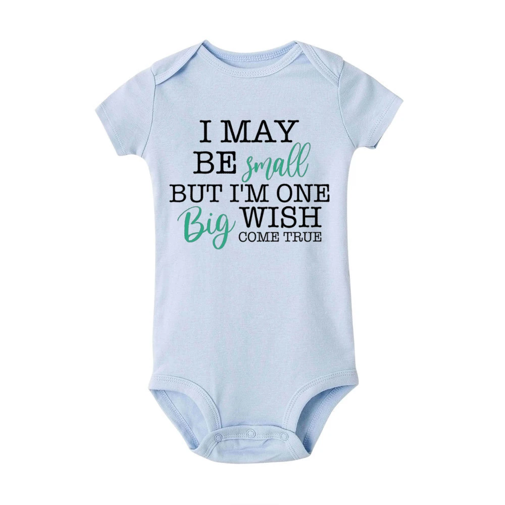 I May Be Amall But I'm One Big Wish Come Ture Baby Romper Newborn Bodysuit Short Sleeve Jumpsuit IVF Success NICU Baby Clothes
