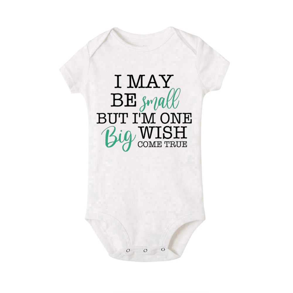 I May Be Amall But I'm One Big Wish Come Ture Baby Romper Newborn Bodysuit Short Sleeve Jumpsuit IVF Success NICU Baby Clothes
