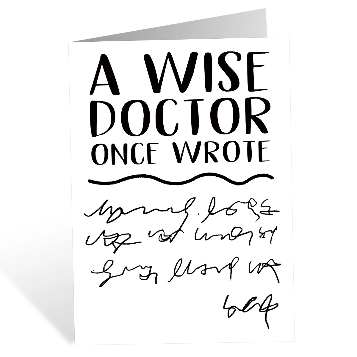 1PC Doctorate Degree Greeting Card,Funny Phd Graduation Thank You Card,Jokey Doctor's Handwriting Card,A Wise Doctor Once Wrote