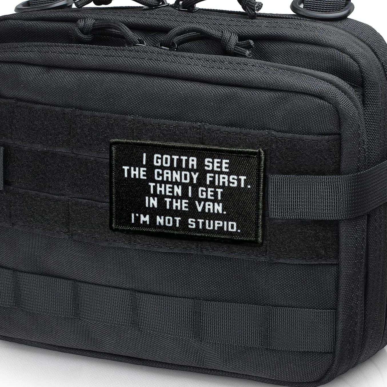 I Gotta See The Candy First&You Read My Patch Hook and Loop Attach for Hats, Jeans, Vest