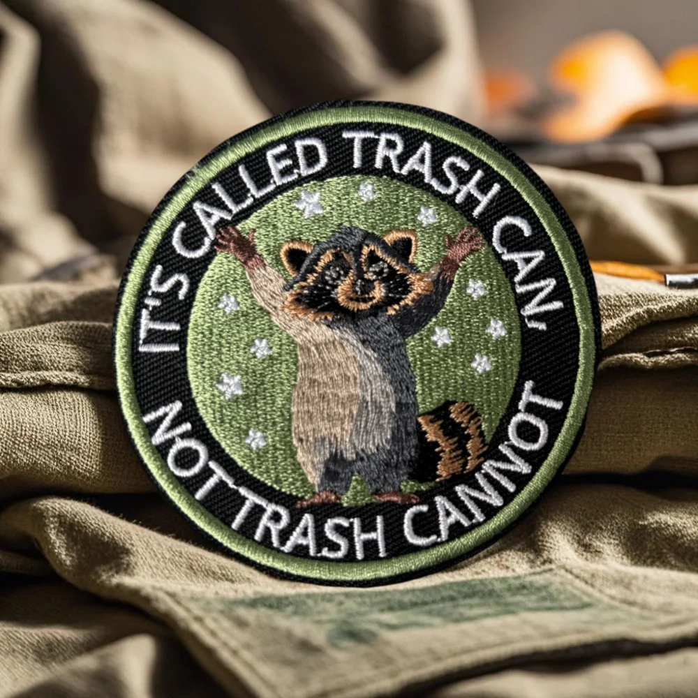 It's Called Trash Can, Not Trash Cannot Tactical Patch Embroidery Hook&Loop Patches Military Morale Badge Backpack Stickers