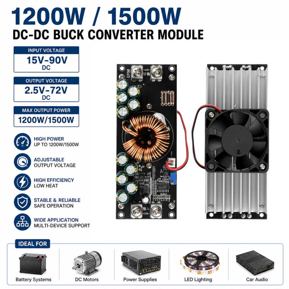 1200W/1500W Adjustable DC-DC Step-Down Power Supply Module, DC 15V–90V to DC 2.5V–72V Step-Down Power Supply Module