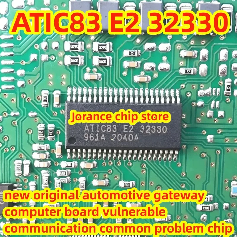 ATIC83 E2 32330 SSOP44 New Original Automotive Gateway Computer Board Vulnerable Communication Common Problem Chip