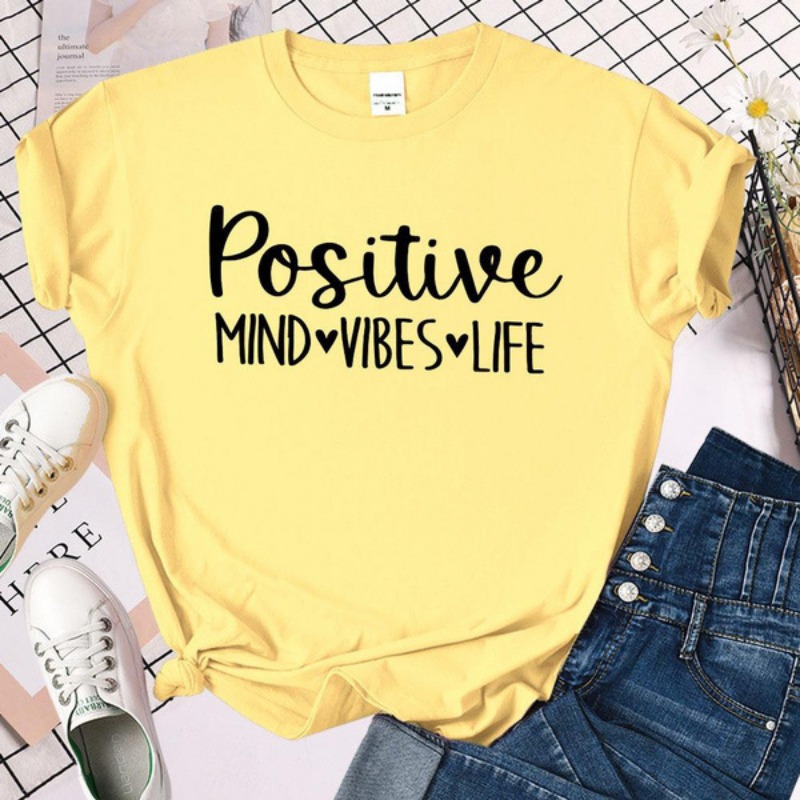 Positive Mind Vibes Life Letter Print T Shirt Women Short Sleeve O Neck Loose Tshirt Women Tee Shirt Tops Camisetas Mujer