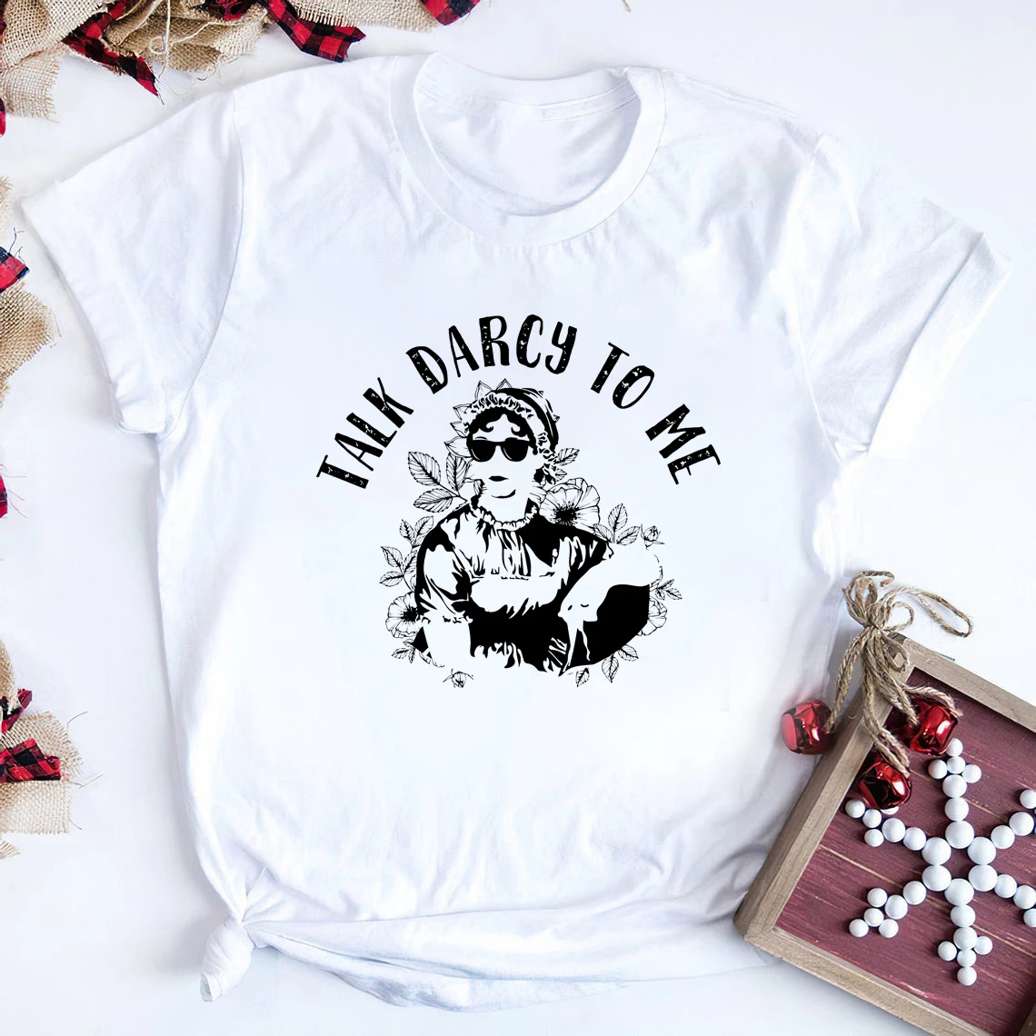 Cool Austen Talk Darcy To Me T-Shirt Funny Jane Austen Shirt Pemberley Derbyshire Pride and Prejudice Shirts Bookish Gift