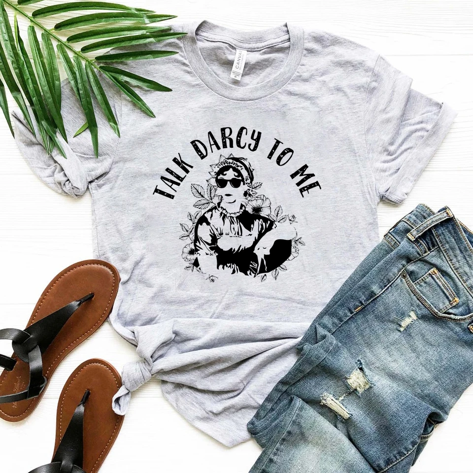 Cool Austen Talk Darcy To Me T-Shirt Funny Jane Austen Shirt Pemberley Derbyshire Pride and Prejudice Shirts Bookish Gift