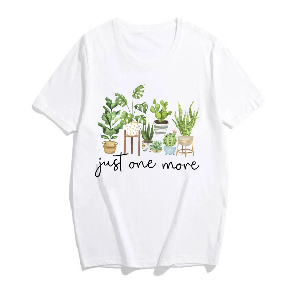 Just One More T Shirt Plant Lady Tshirt Crazy Plant Women Shirts Gardening Tee Women Short Sleeves Top Plant Lover Gift