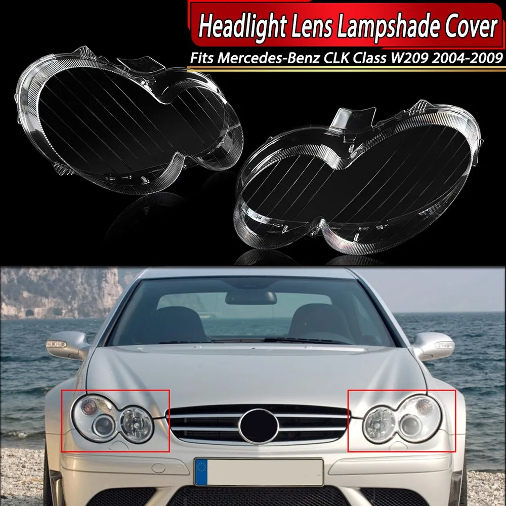 For Mercedes Benz W209 Headlight Cover CLK280 CLK500 2004 2005 2006 2007 2008 2009 Headlamp Lens Shell Driving Lights Cover Cap