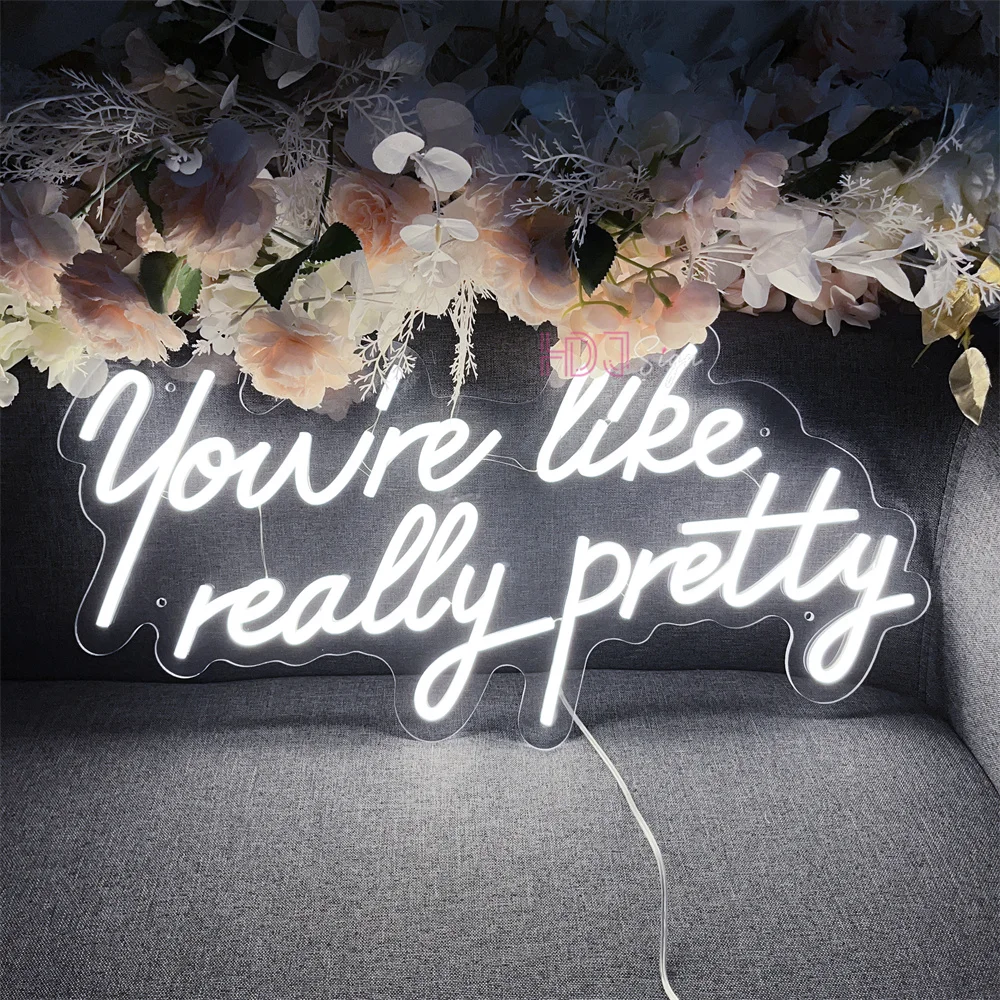 60cm Neon Sign Large Neon LED Sign You Are Like Really Pretty Neon Light Sign Custom Room Decor Wall Art Girl Bedroom Decor pink