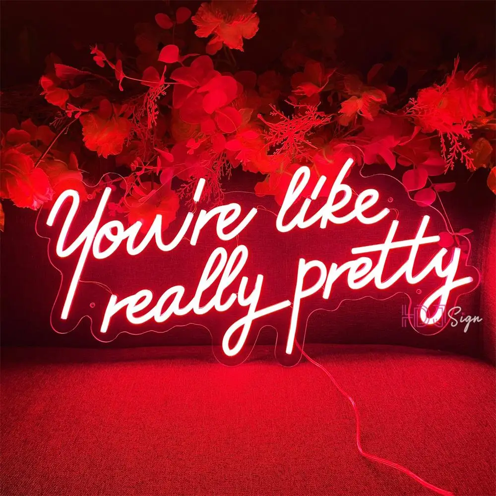 60cm Neon Sign Large Neon LED Sign You Are Like Really Pretty Neon Light Sign Custom Room Decor Wall Art Girl Bedroom Decor pink
