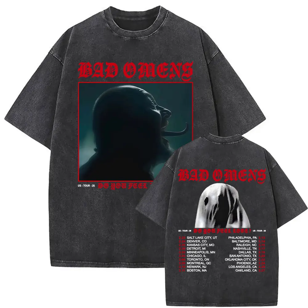 Bad Omens Do You Feel Love Tour 2026 Vintage Washed T Shirt Gothic Rock Band Concert Tshirts Men Women Fashion Oversized T-shirt