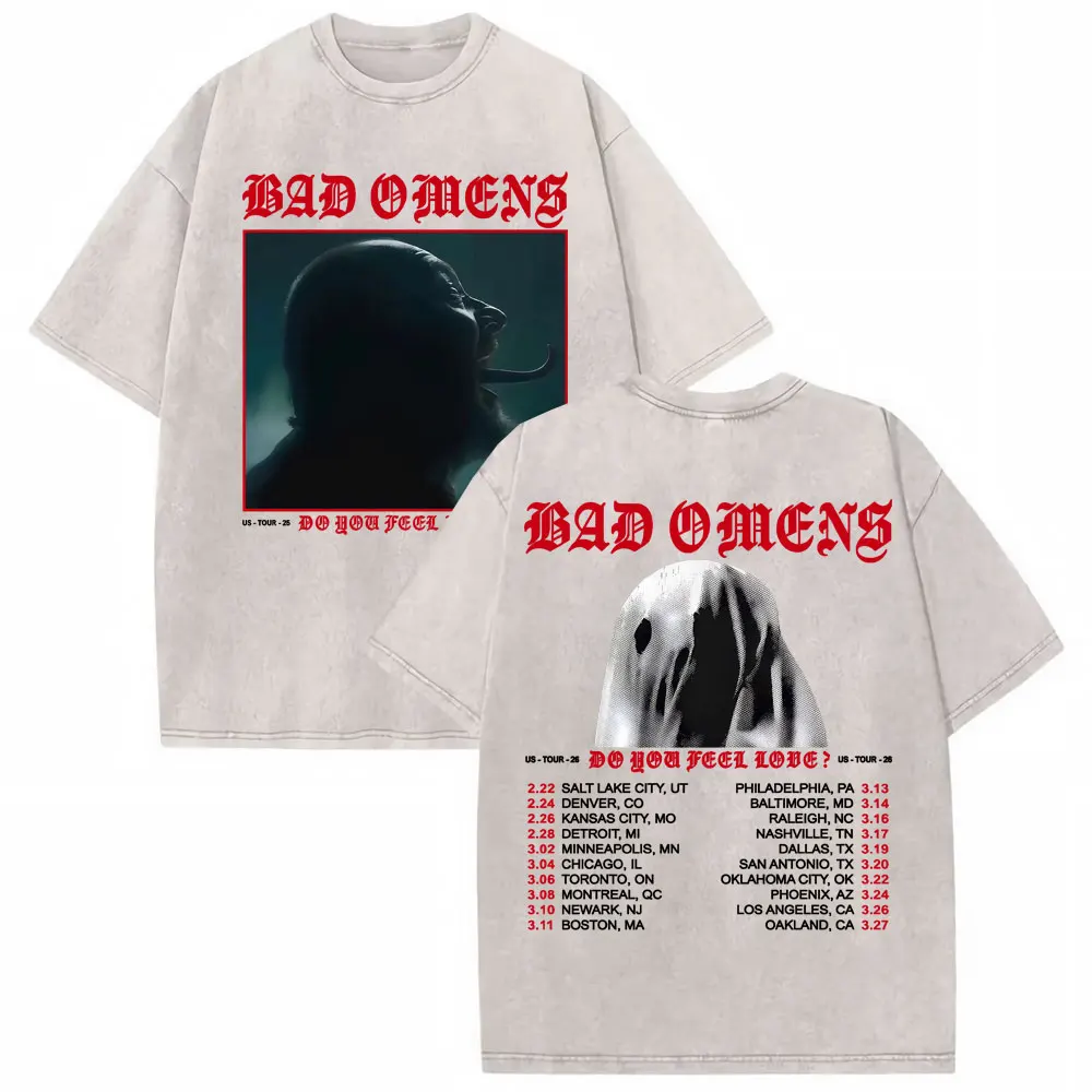 Bad Omens Do You Feel Love Tour 2026 Vintage Washed T Shirt Gothic Rock Band Concert Tshirts Men Women Fashion Oversized T-shirt