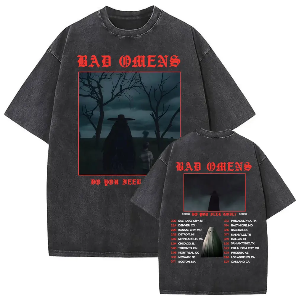 Bad Omens Do You Feel Love Tour 2026 Vintage Washed T Shirt Gothic Rock Band Concert Tshirts Men Women Fashion Oversized T-shirt