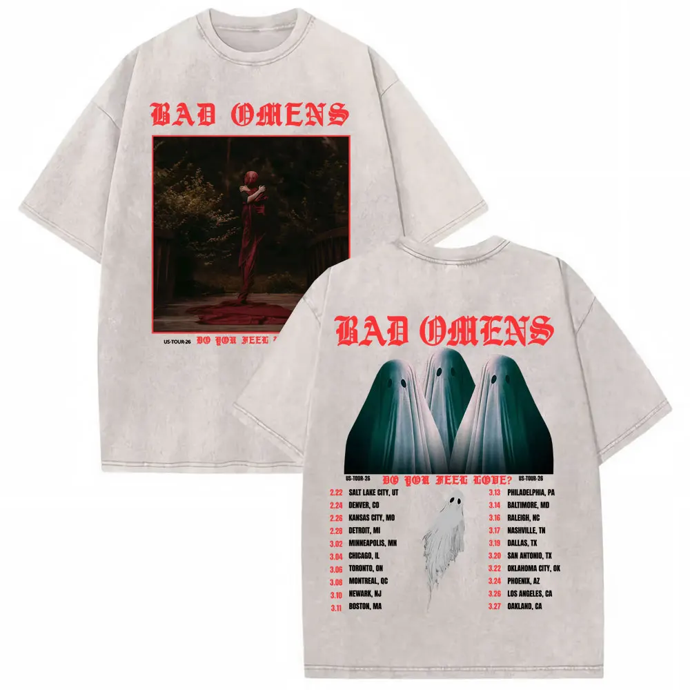 Bad Omens Do You Feel Love Tour 2026 Vintage Washed T Shirt Gothic Rock Band Concert Tshirts Men Women Fashion Oversized T-shirt
