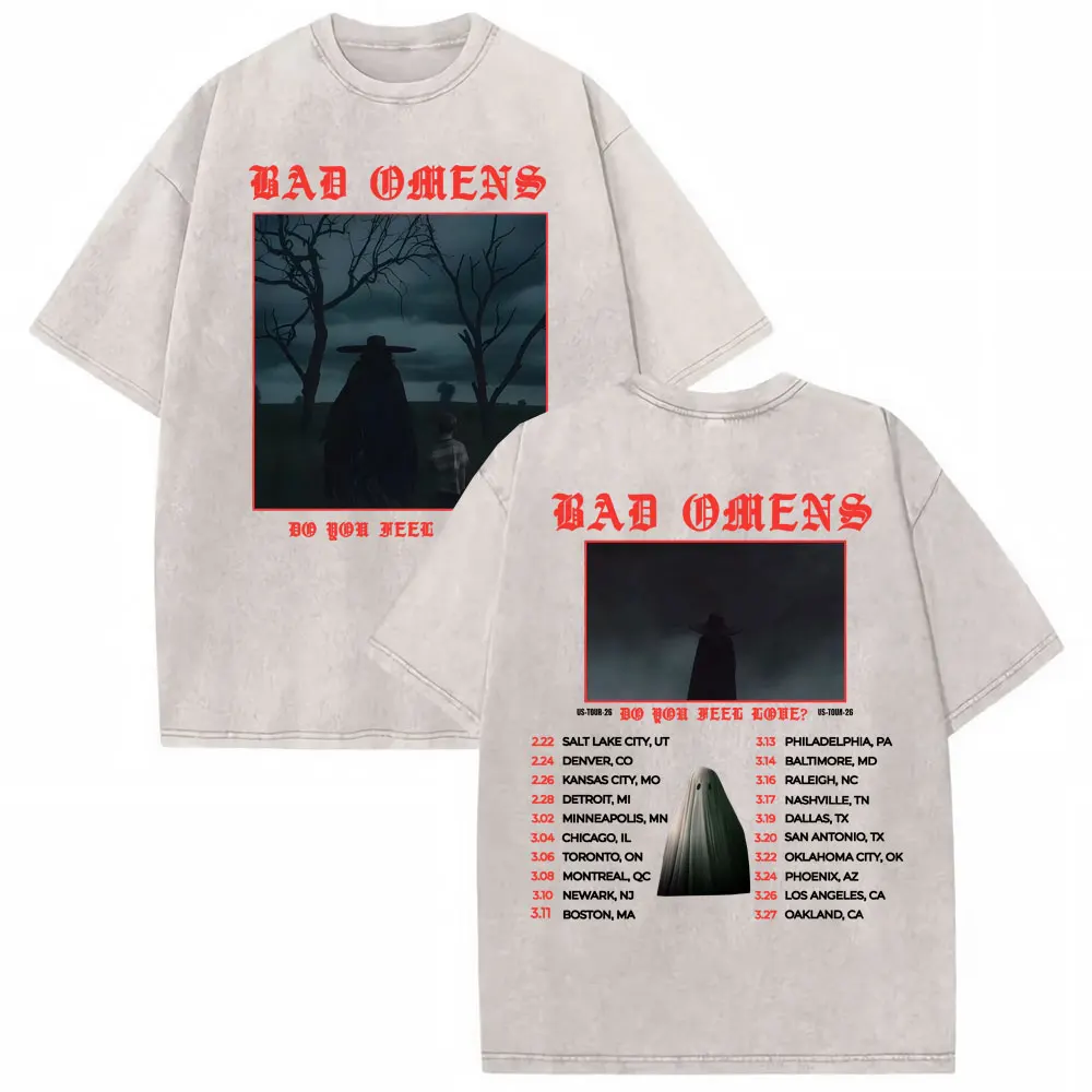 Bad Omens Do You Feel Love Tour 2026 Vintage Washed T Shirt Gothic Rock Band Concert Tshirts Men Women Fashion Oversized T-shirt