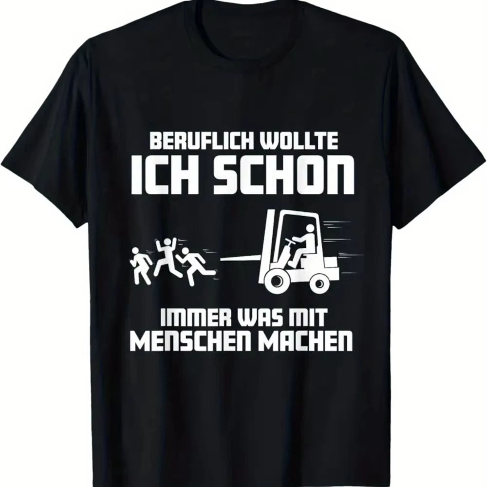2026 New Fun Forklift Operator T-shirt with German Text High Quality Casual Comfortable Breathable Men Printed Crew Neck T-shirt