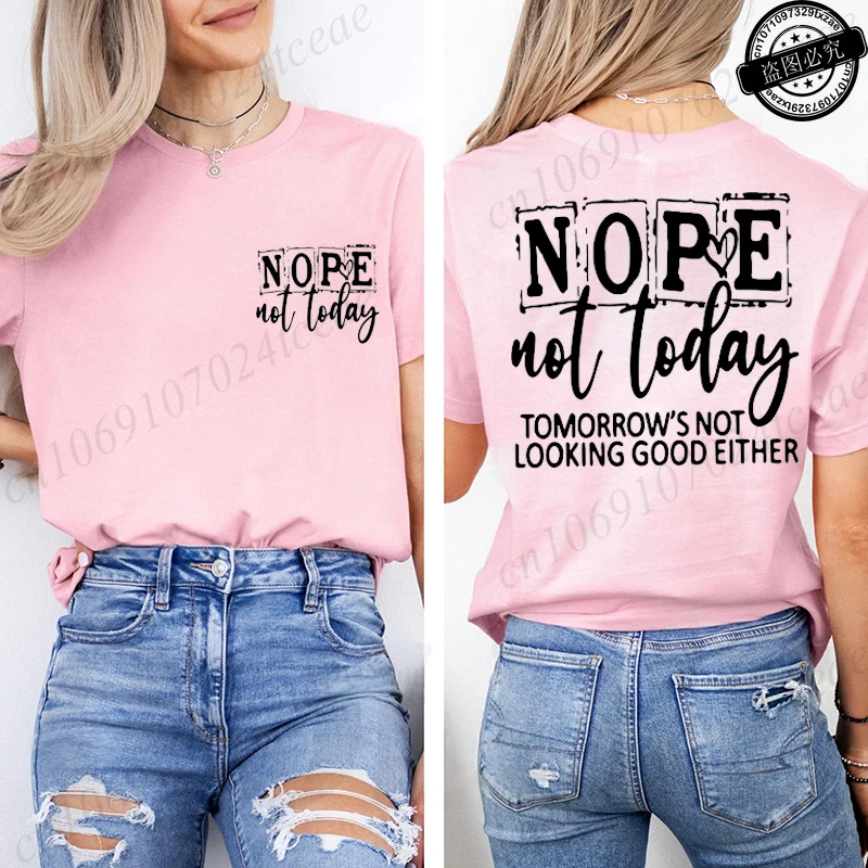T-Shirt with Nope Not Today Letter Print Design Women'S Summer Casual Short Sleeve Aesthetic Clothes Streetwear Summer Top Tees