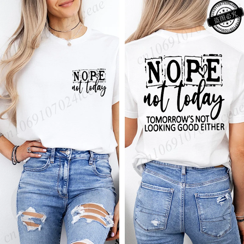 T-Shirt with Nope Not Today Letter Print Design Women'S Summer Casual Short Sleeve Aesthetic Clothes Streetwear Summer Top Tees