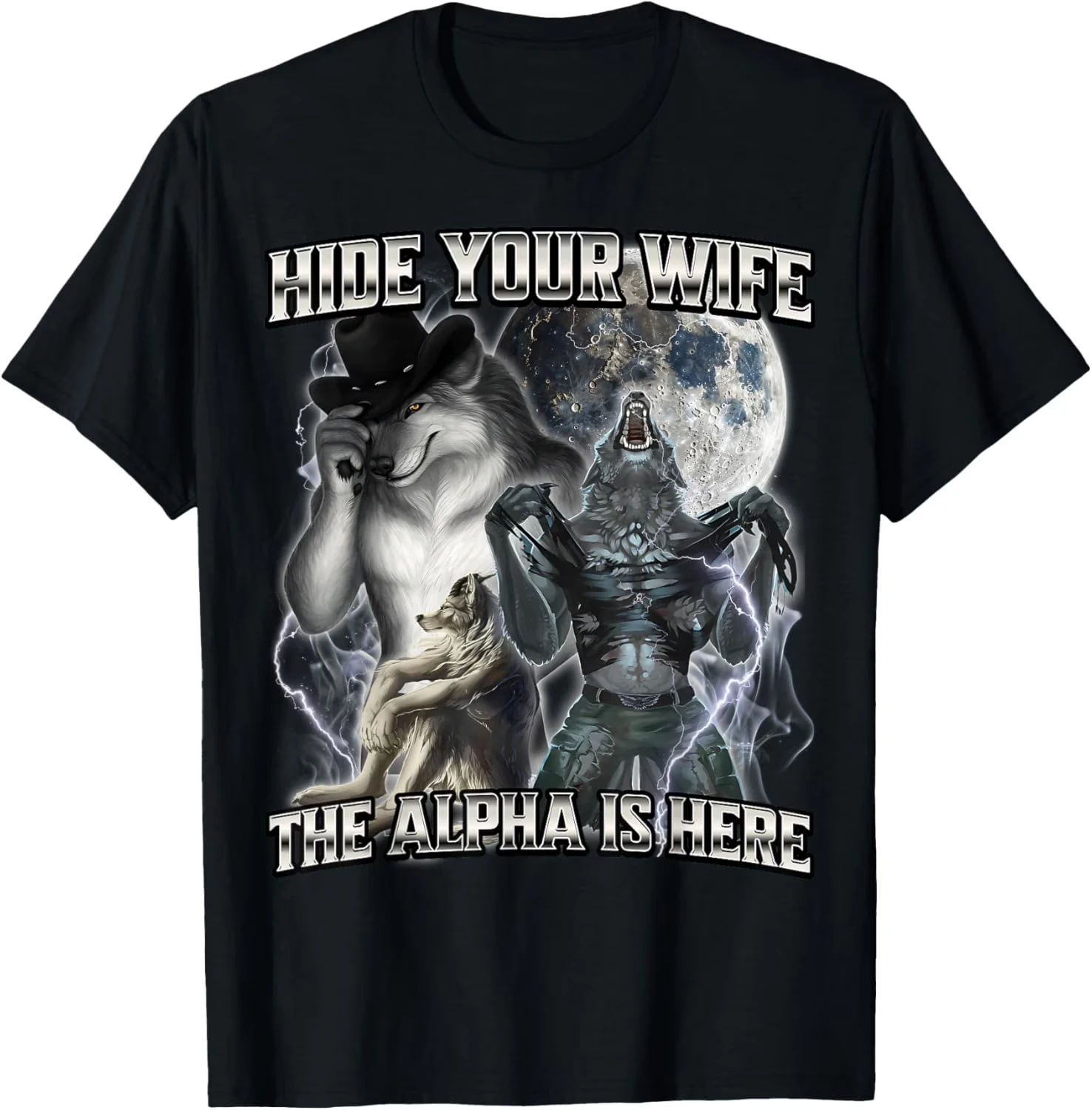 Fashion Hip Hop Casual Cotton Short Sleeve Hide Your Wife The Alpha Is Here Funny Werewolf Meme Graphic Print T-shirts Unisex