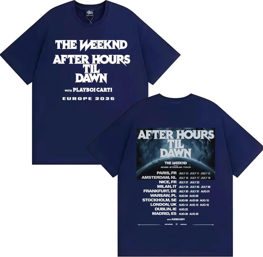 The Weeknd After Hours Til Dawn Europe 2026 Stadium Tour T-shirts Men Women Fashion Hip Hop Oversized Cotton T Shirts Streetwear