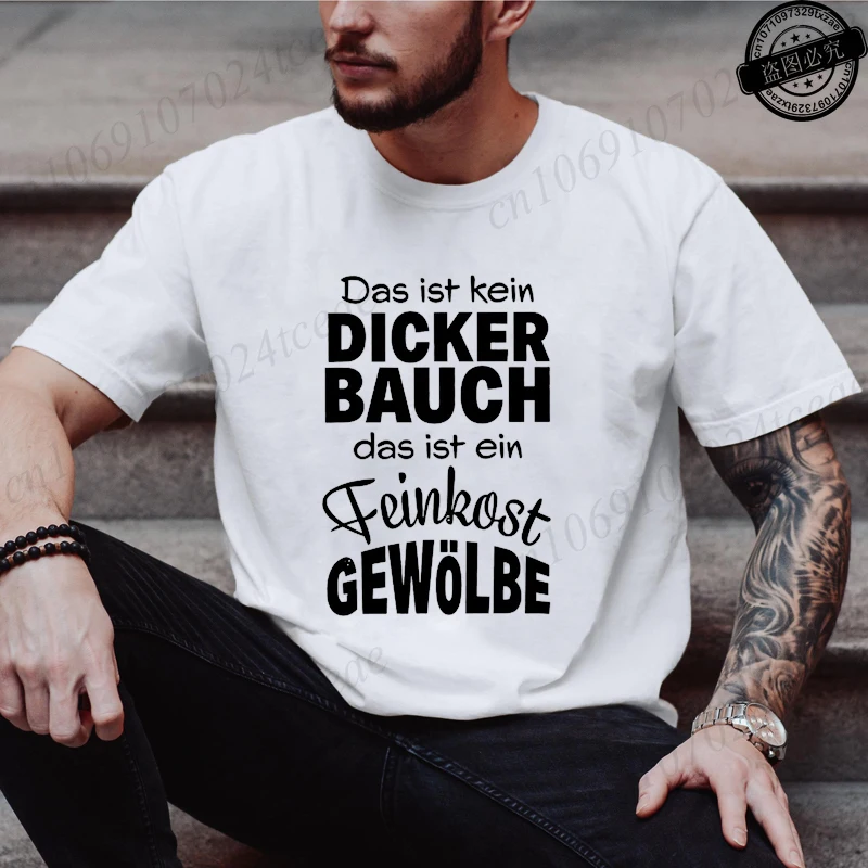 Men's Fashion T-shirt Summer Streetwear Round Neck Casual Camisetas T-shirt Das Ist Kein DICKER BAUCH Design T-Shirts Tee Tops