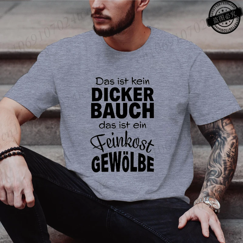 Men's Fashion T-shirt Summer Streetwear Round Neck Casual Camisetas T-shirt Das Ist Kein DICKER BAUCH Design T-Shirts Tee Tops