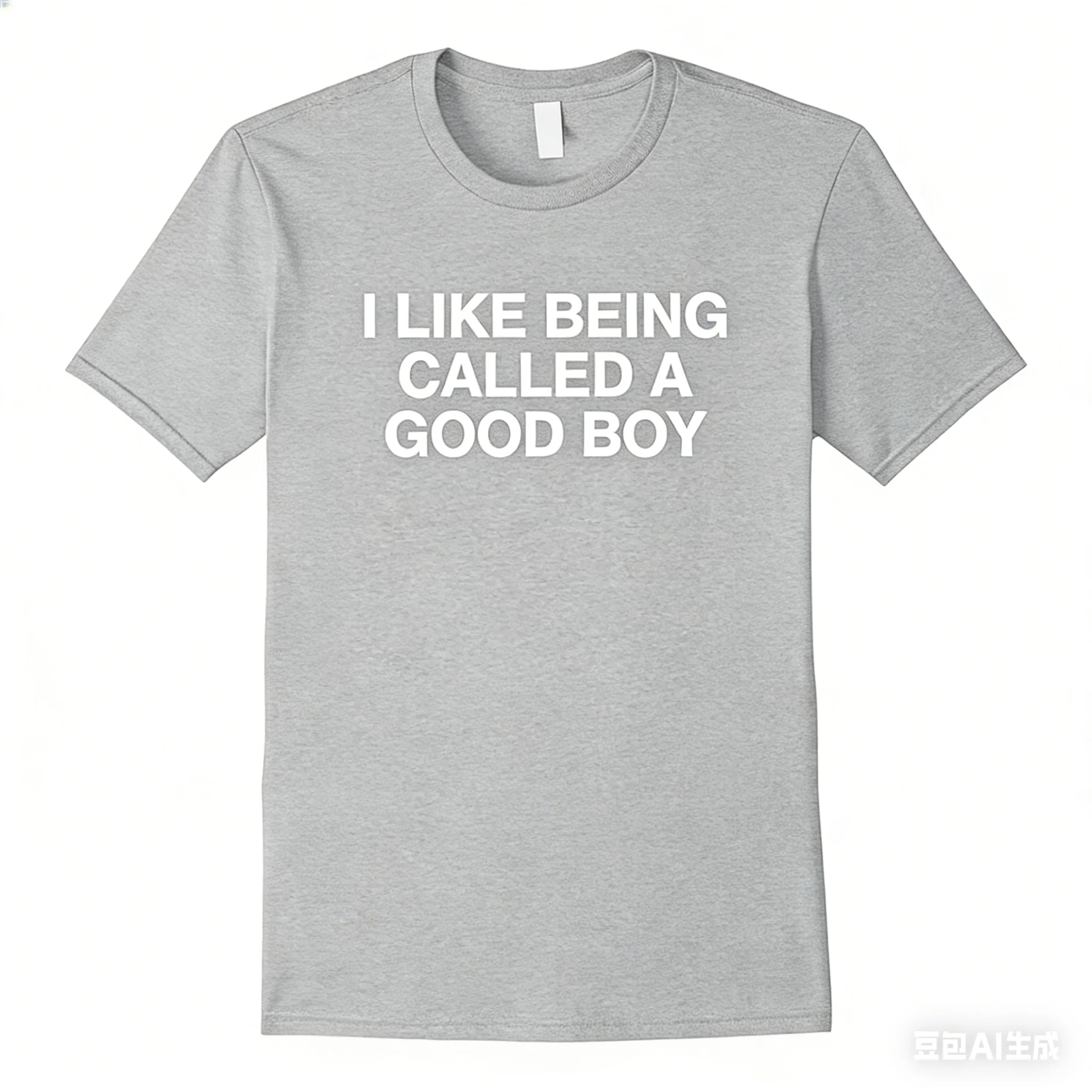 I Like Being Called A Good Boy Printed T-shirt Men and Women Summer Clothing Fashion Casual Short Sleeved T-shirt