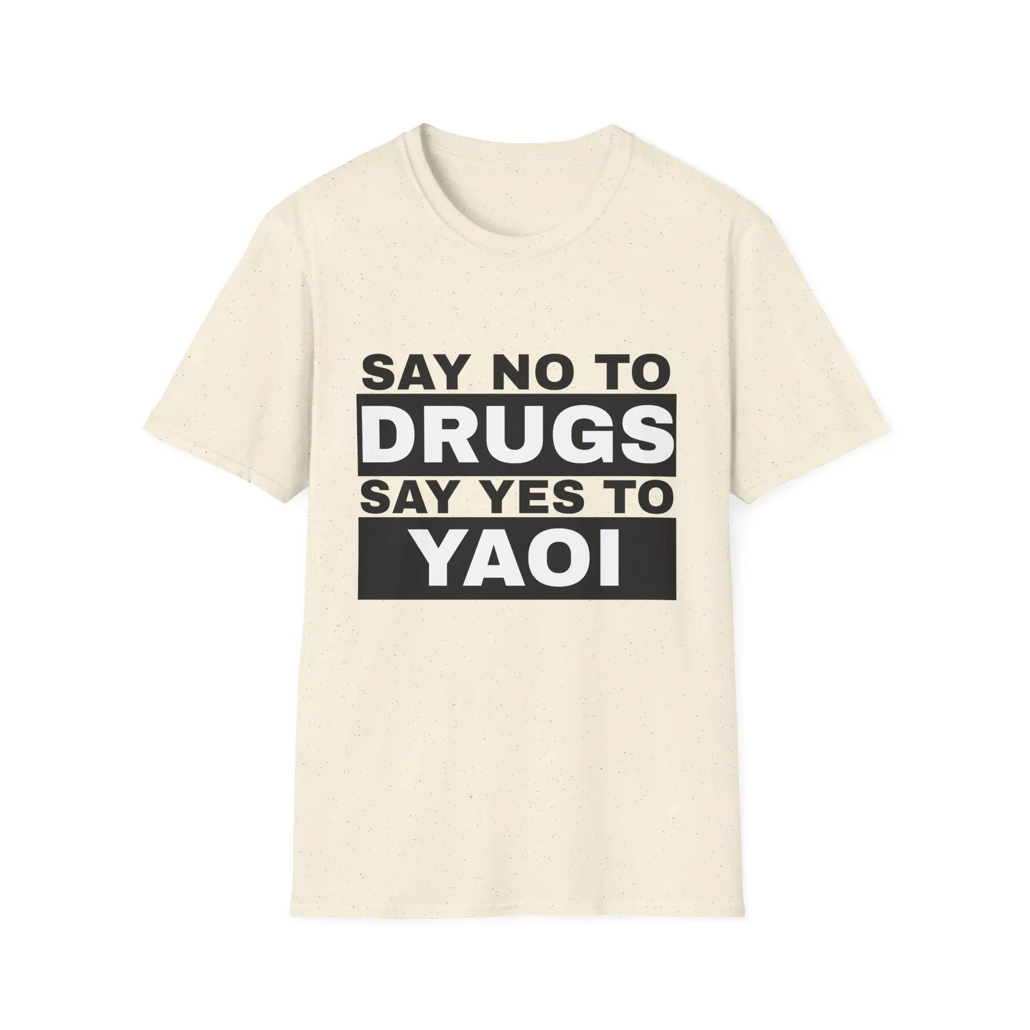 Say No To Drugs Say Yes To Yaoi Graphic Graphic Print Women TShirt Men T-shirtRound Neck Short Sleeved T-shirt Top