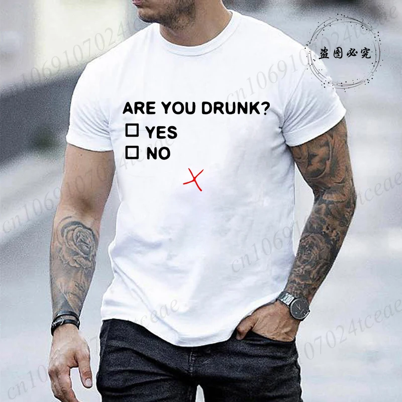 Short Sleeve T Shirt for Men Are You Drunk Fashion Style Design Clothing Funny Beer Drinking Lovers Men T-Shirt Casual Tee Tops