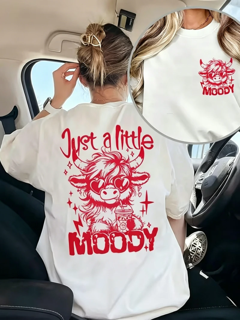Just A Little Moody Print T-shirt Double Sided Highland Cow Graphic Short Sleeve Tops Women Spring Summer Casual Tee