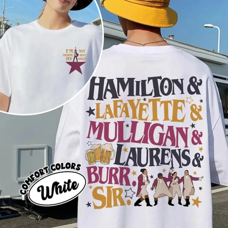 Hamilton Musical Comfort Color Shirt Lafayette Mulligan Laurens Burr Sir Broadway Fan Gift Throwing My Shot Vintage Graphic Tee