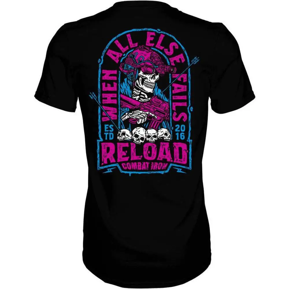 When All Else Fails, Reload Men's T-Shirt - Combat Iron Military T-shirt - Suitable for Sports Wear Pure Cotton